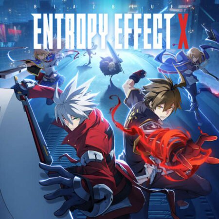 BlazBlue Entropy Effect X Siap Bikin Nagih, Rilis 12 Februari 2026