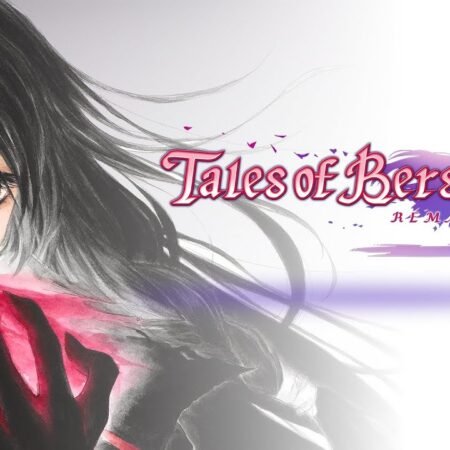 Velvet Bangkit Lagi! Tales of Berseria Kini Tersedia di Konsol Terbaru
